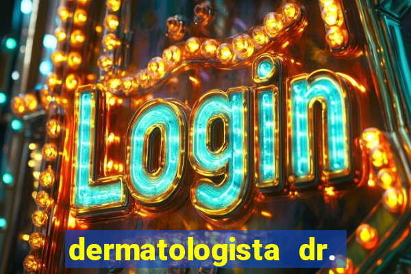 dermatologista dr. jorge tadeu lopes santos - sp